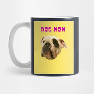 Dog Mom Mug